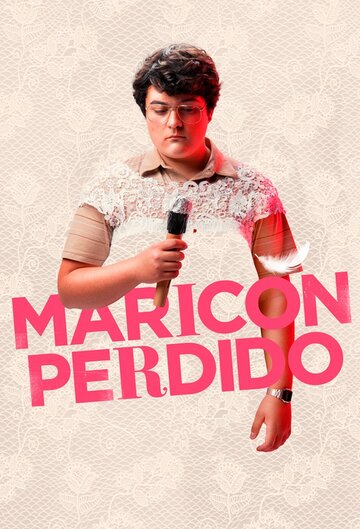Постер фильма «Maricón perdido»