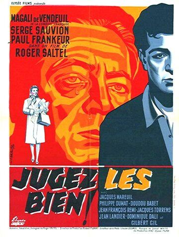 Постер фильма «Jugez-les bien»