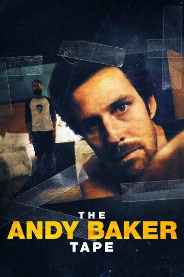 Постер фильма «The Andy Baker Tape»