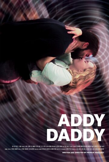Постер фильма «Addy Daddy»