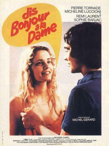 Постер фильма «Dis bonjour à la dame!..»