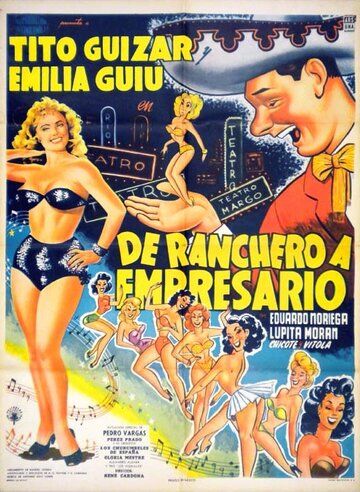 Постер фильма «De ranchero a empresario»