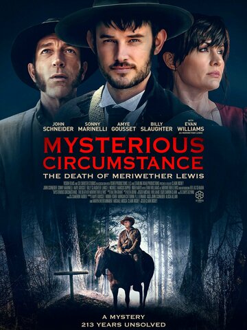 Постер фильма «Mysterious Circumstance: The Death of Meriwether Lewis»