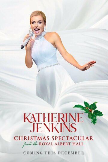 Постер фильма «Katherine Jenkins Christmas Spectacular»
