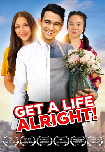 Постер фильма «Get a Life, alright!»
