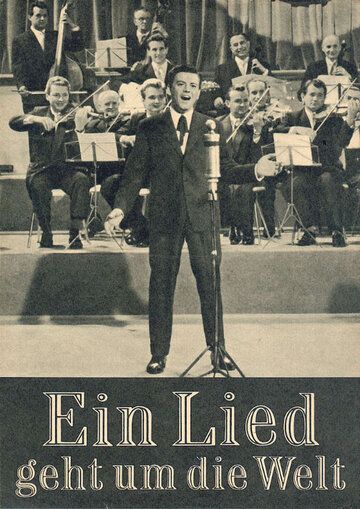 Постер фильма «Ein Lied geht um die Welt»