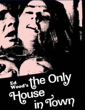 Постер фильма «The Only House in Town»