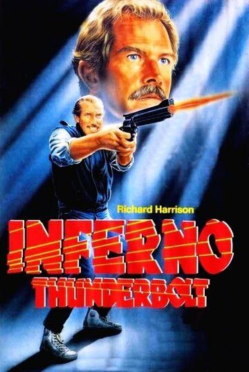 Постер фильма «Inferno Thunderbolt»