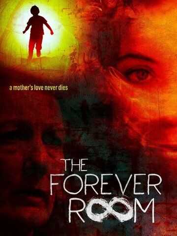 Постер фильма «The Forever Room»
