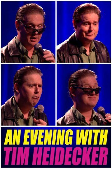 Постер фильма «An Evening with Tim Heidecker»