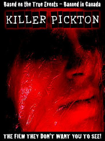 Постер фильма «Killer Pickton»
