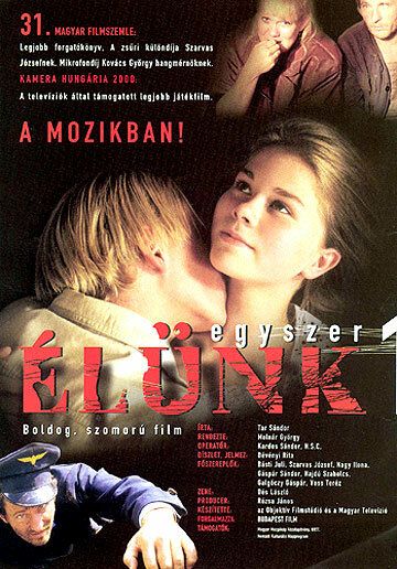 Постер фильма «Egyszer élünk»