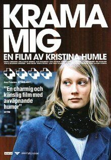 Постер фильма «Krama mig»
