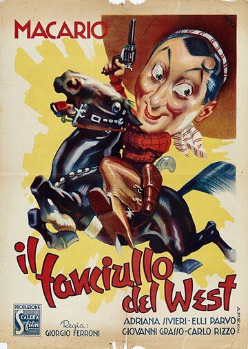 Постер фильма «Il fanciullo del West»