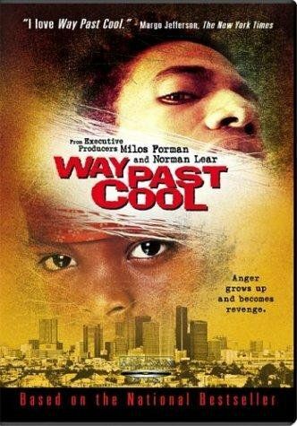 Постер фильма «Way Past Cool»