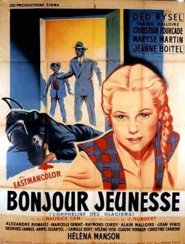 Постер фильма «Bonjour jeunesse»