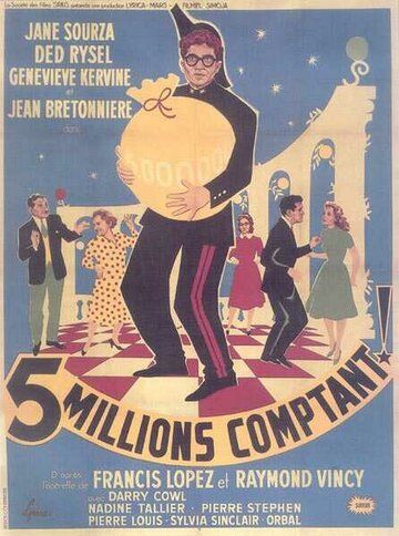 Постер фильма «Cinq millions comptant»