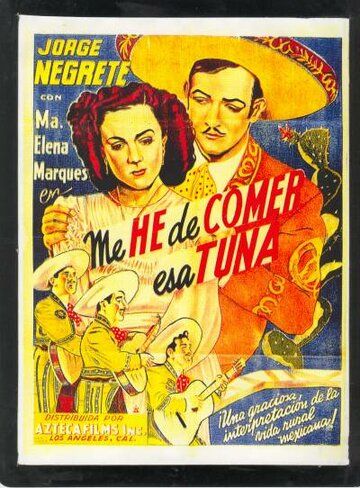 Постер фильма «Me he de comer esa tuna»