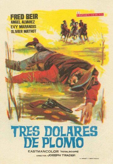 Постер фильма «Tres dólares de plomo»