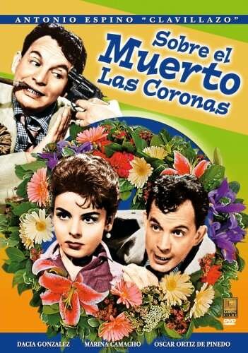 Постер фильма «Sobre el muerto las coronas»