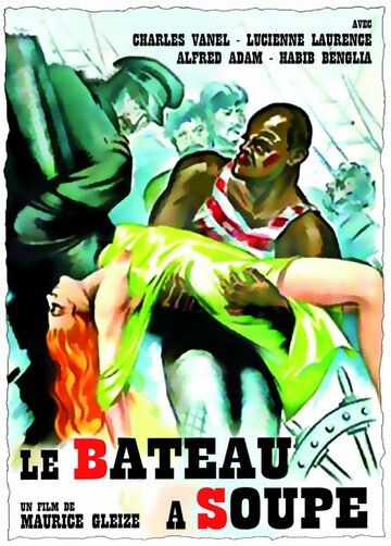 Постер фильма «Le bateau à soupe»