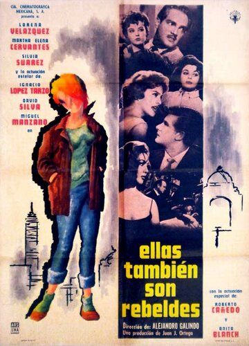 Постер фильма «Ellas también son rebeldes»