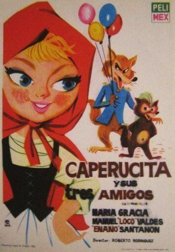 Постер фильма «Caperucita y sus tres amigos»