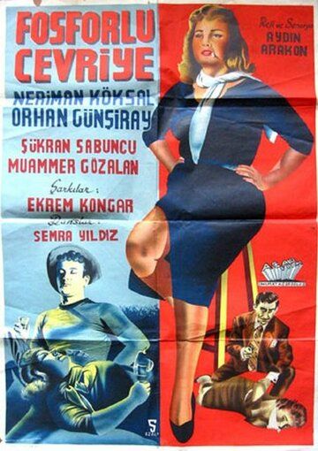 Постер фильма «Fosforlu Cevriye»