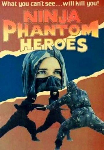 Постер фильма «Ninja Phantom Heroes»