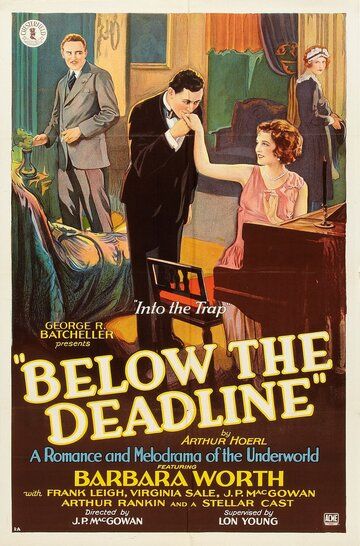 Постер фильма «Below the Deadline»