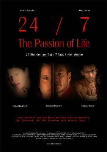 Постер фильма «24/7: Страсть жизни»