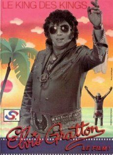 Постер фильма «Elvis Gratton: Le king des kings»
