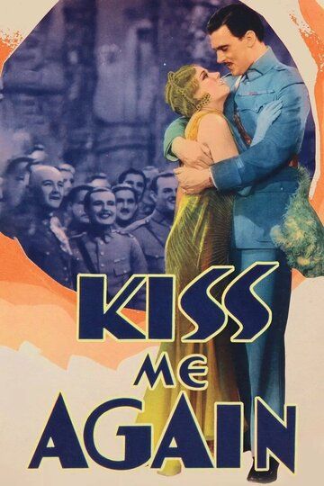 Постер фильма «Kiss Me Again»
