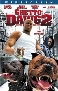 Постер фильма «Ghetto Dawg 2»