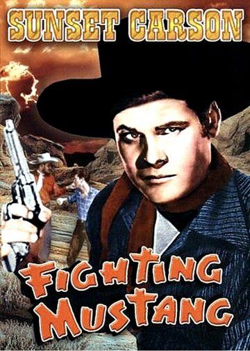 Постер фильма «Fighting Mustang»