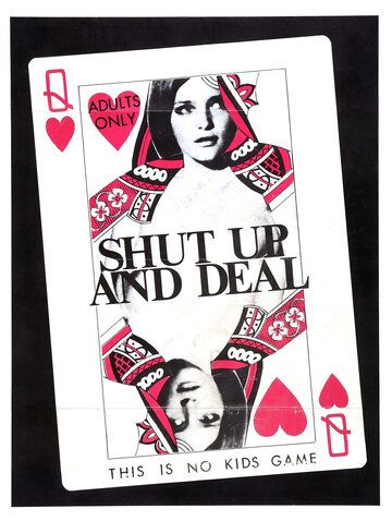 Постер фильма «Shut Up and Deal»