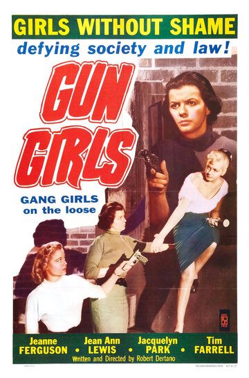 Постер фильма «Gun Girls»