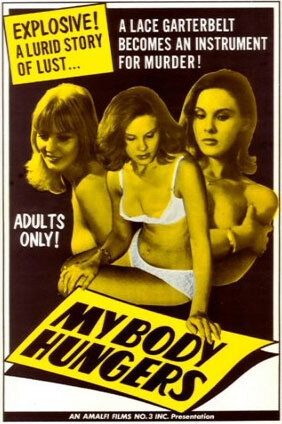 Постер фильма «My Body Hungers»