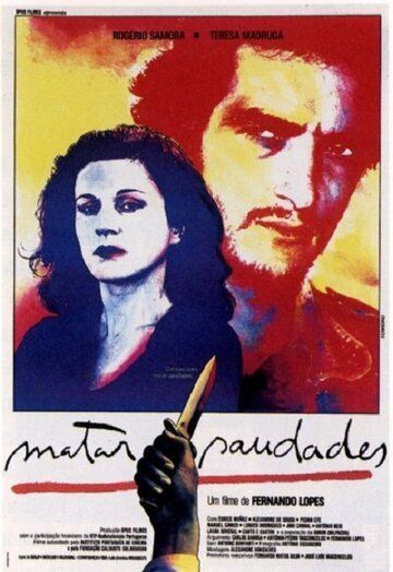 Постер фильма «Matar Saudades»