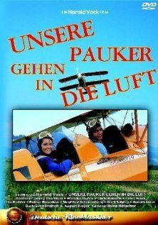 Постер фильма «Unsere Pauker gehen in die Luft»