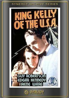 Постер фильма «King Kelly of the U.S.A.»