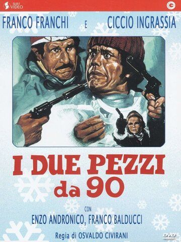 I due pezzi da 90