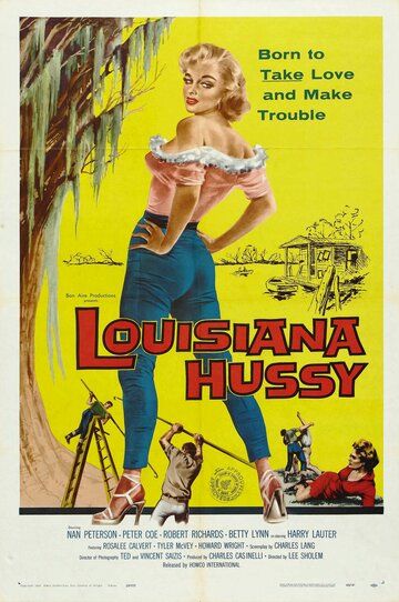 Постер фильма «The Louisiana Hussy»