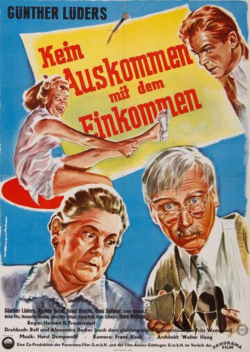 Постер фильма «Kein Auskommen mit dem Einkommen!»