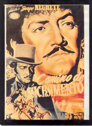 Постер фильма «Camino de Sacramento»