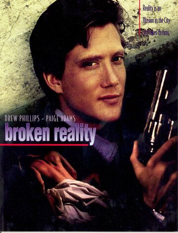 Постер фильма «Broken Reality»