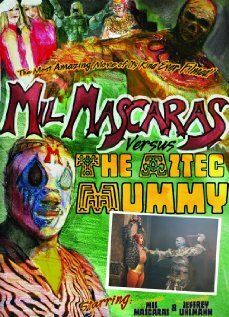 Постер фильма «Mil Mascaras vs. the Aztec Mummy»