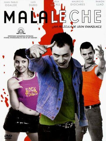 Постер фильма «Mala Leche»