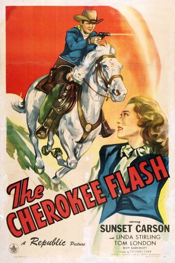 Постер фильма «The Cherokee Flash»