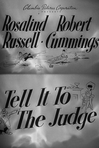 Постер фильма «Tell It to the Judge»